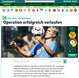 Felix Klaus, VfL Wolfsburg: Operation erfolgreich verlaufen, Artikel auf ligainsider.de